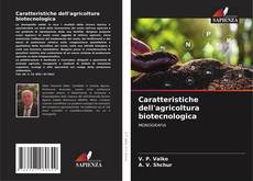 Capa do livro de Caratteristiche dell'agricoltura biotecnologica 