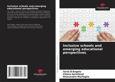 Bookcover of Inclusive schools and emerging educational perspectives