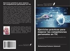 Bookcover of Ejercicios prácticos para mejorar las competencias personales en TIC