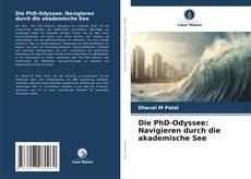 Обложка Die PhD-Odyssee: Navigieren durch die akademische See