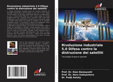 Capa do livro de Rivoluzione industriale 5.0 Difesa contro la distruzione dei satelliti 