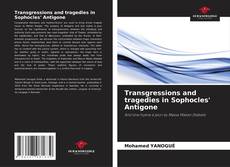Capa do livro de Transgressions and tragedies in Sophocles' Antigone 