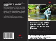 Portada del libro de Contamination of the Moche River and its impact on Abiota and Disease