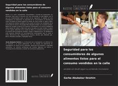 Capa do livro de Seguridad para los consumidores de algunos alimentos listos para el consumo vendidos en la calle 