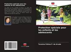 Buchcover von Protection spéciale pour les enfants et les adolescents