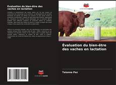 Capa do livro de Évaluation du bien-être des vaches en lactation 