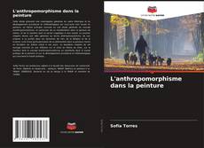 Buchcover von L'anthropomorphisme dans la peinture