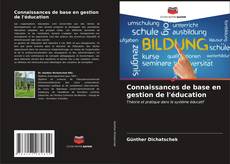 Bookcover of Connaissances de base en gestion de l'éducation