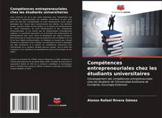 Buchcover von Compétences entrepreneuriales chez les étudiants universitaires