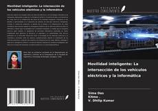 Capa do livro de Movilidad inteligente: La intersección de los vehículos eléctricos y la informática 