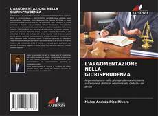 Copertina di L'ARGOMENTAZIONE NELLA GIURISPRUDENZA