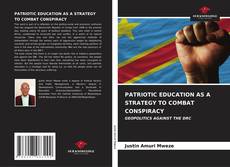 Buchcover von PATRIOTIC EDUCATION AS A STRATEGY TO COMBAT CONSPIRACY