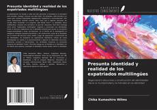 Capa do livro de Presunta identidad y realidad de los expatriados multilingües 