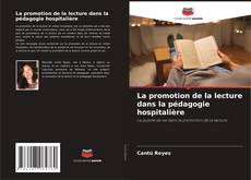 Buchcover von La promotion de la lecture dans la pédagogie hospitalière