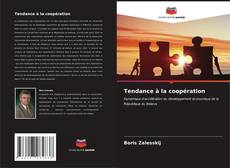 Bookcover of Tendance à la coopération