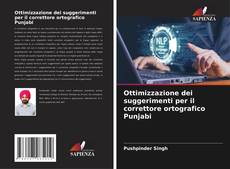 Bookcover of Ottimizzazione dei suggerimenti per il correttore ortografico Punjabi