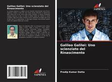 Bookcover of Galileo Galilei: Uno scienziato del Rinascimento