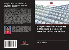Bookcover of Progrès dans les cathodes à structure de Nasicon pour les batteries Na-ion