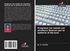 Обложка Progressi nei catodi con struttura Nasicon per le batterie al Na-ione
