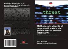 Buchcover von Méthodes de sécurité et de protection de la vie privée dans la maison intelligente