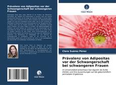 Buchcover von Prävalenz von Adipositas vor der Schwangerschaft bei schwangeren Frauen