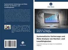 Systematische Vorhersage und Meta-Analyse von Rechen- und Lesefähigkeiten的封面
