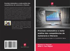 Bookcover of Previsão sistemática e meta-análise das competências de numeracia e literacia