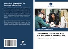 Buchcover von Innovative Praktiken für ein besseres Arbeitsklima