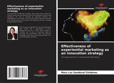 Buchcover von Effectiveness of experiential marketing as an innovation strategy