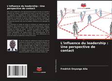 Buchcover von L'influence du leadership : Une perspective de contact