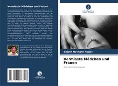 Bookcover of Vermisste Mädchen und Frauen