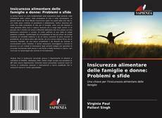 Buchcover von Insicurezza alimentare delle famiglie e donne: Problemi e sfide