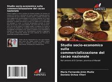 Portada del libro de Studio socio-economico sulla commercializzazione del cacao nazionale