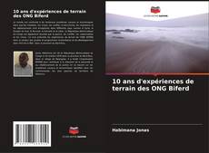 Обложка 10 ans d'expériences de terrain des ONG Biferd