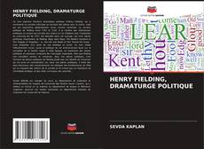 Capa do livro de HENRY FIELDING, DRAMATURGE POLITIQUE 