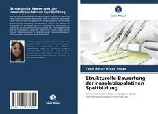 Strukturelle Bewertung der nasolabiopalatinen Spaltbildung kitap kapağı