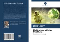 Bookcover of Elektromagnetische Strahlung