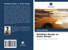 Buchcover von Beliebtes Design vs. Gutes Design