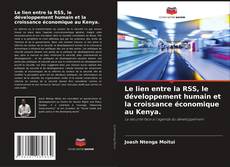 Portada del libro de Le lien entre la RSS, le développement humain et la croissance économique au Kenya.