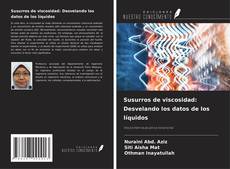 Buchcover von Susurros de viscosidad: Desvelando los datos de los líquidos