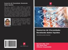 Bookcover of Sussurros de Viscosidade: Revelando dados líquidos
