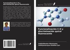 Capa do livro de Funcionalización C-H y discriminación quiral fluorescente 