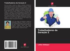 Bookcover of Trabalhadores da Geração Z