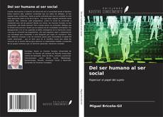 Del ser humano al ser social kitap kapağı