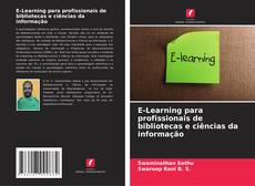 Обложка E-Learning para profissionais de bibliotecas e ciências da informação