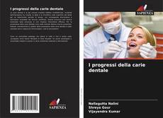 Buchcover von I progressi della carie dentale