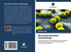 Buchcover von Die Fluorchinolon-Verbindung