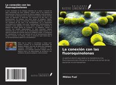 Capa do livro de La conexión con las fluoroquinolonas 