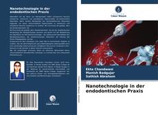 Borítókép a  Nanotechnologie in der endodontischen Praxis - hoz