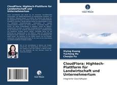 Buchcover von CloudFlora: Hightech-Plattform für Landwirtschaft und Unternehmertum